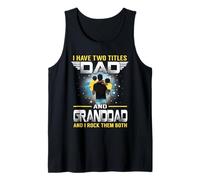 I Have Two Titles Dad And Granddad Funny for Father Canotta