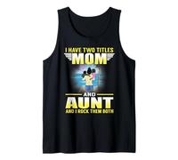 I Have Two Titles Mom And Aunt Funny Mothers Day Canotta