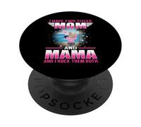 I Have Two Titles Mom And Mama for Mothers Day PopSockets PopGrip Adesivo