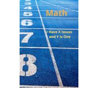 I Have X Issues and Y Is One: This Notebook Contains Calculated Risks.For Stundent Study and Office Use