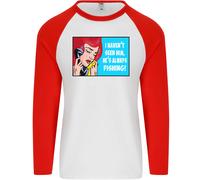 I Haven'T Visto Lui Pesca Divertente Pescatore Uomo L/S Baseball T-Shirt