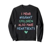 I Hear Migrant Children Also Have Heartbeats Human Rights Felpa