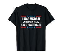 I Hear Migrant Children Also Have Heartbeats Maglietta