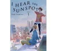 Yuki Fumino I Hear the Sunspot: Limit Volume 1 (Tascabile)