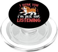 I Hear You I'm Just Not Listening PopSockets PopGrip per MagSafe