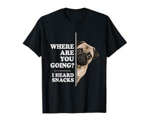 I Heard Snacks Pug | Cane Divertente Che sbircia Dove stai Andando Maglietta
