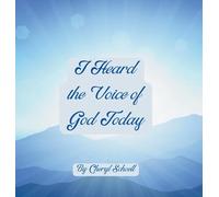 I Heard the Voice of God Today