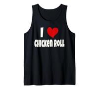 I Heart Chicken Roll per Gli Amanti del Cibo I Love Chicken Roll Canotta