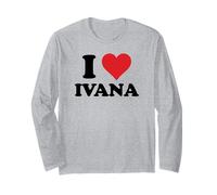 I Heart Ivana First Name I Love Personalized Stuff Maglia a Manica