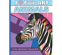 I Heart Pop Art Animals: A Colour-By-Number Colouring Book