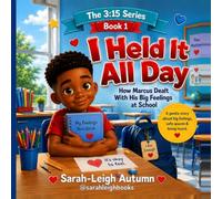 I Held It All Day: How Marcus Controlled His Feelings at School