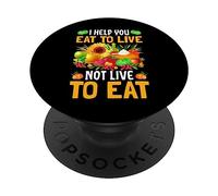 I Help You Eat To Live Not Live To Eat PopSockets PopGrip Adesivo