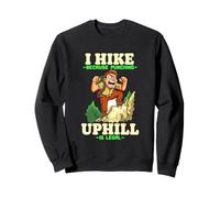 I HIKE BECAUSE PUNCHING UPHILL IS LEGAL Felpa