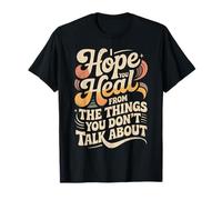 I Hope You Heal from The Things You Don't Talk About |- Maglietta
