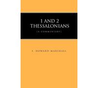 I. Howard Marshall 1 and 2 Thessalonians (Tascabile)