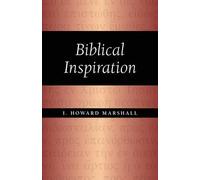 I Howard Marshall Biblical Inspiration (Tascabile)