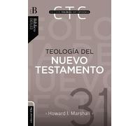 I Howard Marshall Teología del Nuevo Testamento (Tascabile)