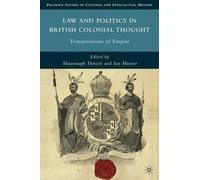I. Hunter S. Dorse Law and Politics in British Colonial Thoug (Copertina rigida)