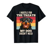 I Hustle For The Treats Rottweiler Dog Lover Puppy Puppy Owner Maglietta