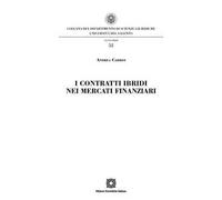 I I contratti ibridi nei mercati finanziari