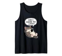 I Ignore You Later Funny Cat Sarcasm Style Canotta