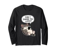 I Ignore You Later Funny Cat Sarcasm Style Maglia a Manica