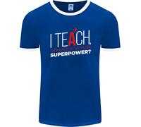 I Insegnare Whats il Tuo Superpotere Divertente Insegnante Uomo Ringer Fotl