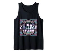 I Is A College Student Umorismo Universitario - Canotta