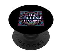 I Is A College Student Umorismo universitario - PopSockets PopGrip Adesivo