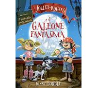 I Jolley-Rogers e il galeone fantasma