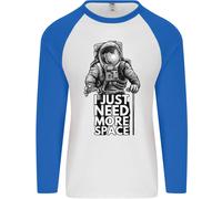 I Just Bisogno More Spazio Divertente Astronauta Uomo L/S Baseball T-Shirt