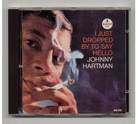 I Just Dropped By to Say Hello