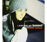I Just Feel So Sweet