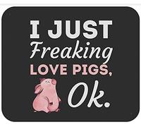 I Just Freaking Love Pigs Ok Funny Pig Lover Farmer Farm Mousepad Morbido Tappetino per Mouse Piccolo Mouse Pad for Laptop Lavoro Casa 25X30Cm