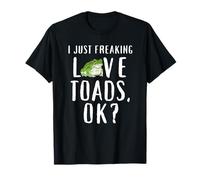 I Just Freaking Love Rospi Amphibian Nature Lovers Wildlife Maglietta