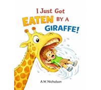 I just got eaten by a giraffe
