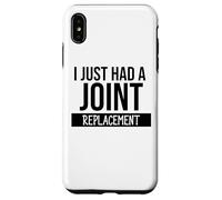 I Just Had a Joint Replacement Funny Hip Replacement Surgery Custodia per iPhone XS Max