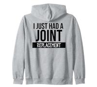 I Just Had a Joint Replacement Funny Hip Replacement Surgery Felpa con Cappuccio