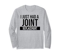 I Just Had a Joint Replacement Funny Hip Replacement Surgery Maglia a Manica