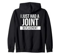 I Just Had a Joint Replacement Surgery Funny Hip Replacement Felpa con Cappuccio
