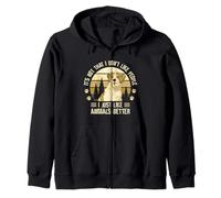 I Just Like Animals Better Animal Rights Activists Dog Felpa con Cappuccio