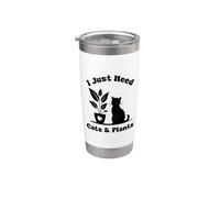 I Just Need Cats and Plants Cute Botanical Lover Bicchiere termico in acciaio inox doppia parete