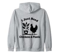 I Just Need Chickens And Plants Cute Gardening Felpa con Cappuccio