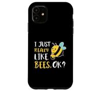 I Just Really Like Bees Ok Custodia per iPhone 11