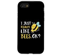 I Just Really Like Bees Ok Custodia per iPhone SE (2020) / 7 / 8