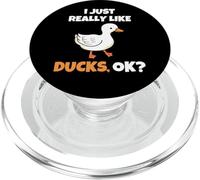 I Just Really Like Ducks, OK Funny Duck Animal Lover PopSockets PopGrip per MagSafe