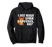 I Just Really Like Foxes Ok Carino Costume Da Volpe Felpa con Cappuccio