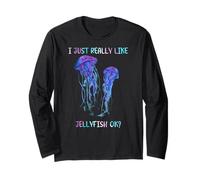 I Just Really Like Jellyfish, OK? Watercolor Fish, JellyFish Maglia a Manica