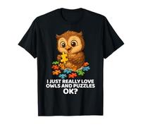 I Just Really Love Owls and Puzzle per gli amanti dei gufi, divertente e carino Maglietta