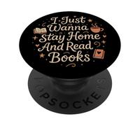 I Just Wanna Stay Home And Read Books Lover Bookish Reading PopSockets PopGrip Adesivo
